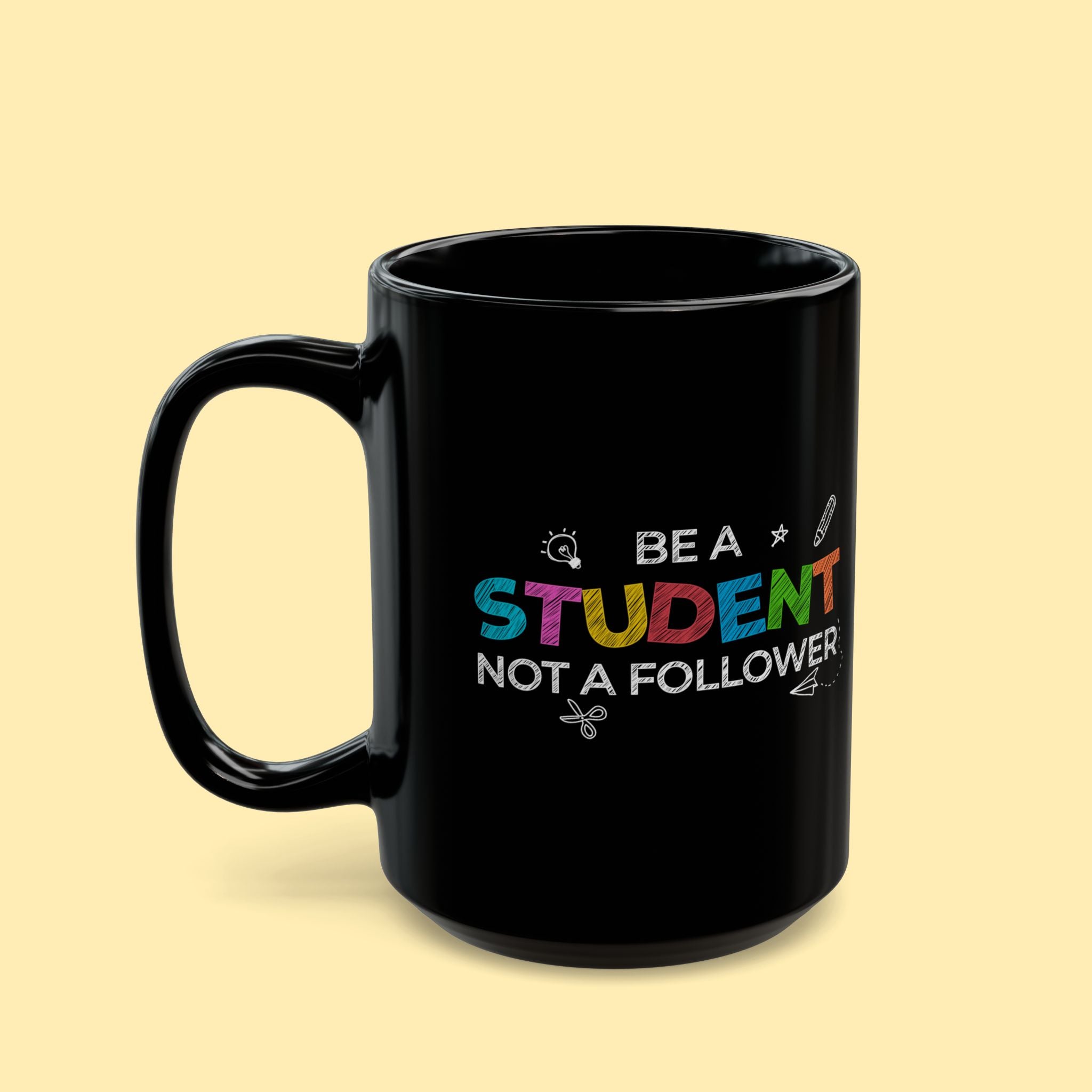 Mug - Black, 11oz-15oz - Sophie Series - Be a Student