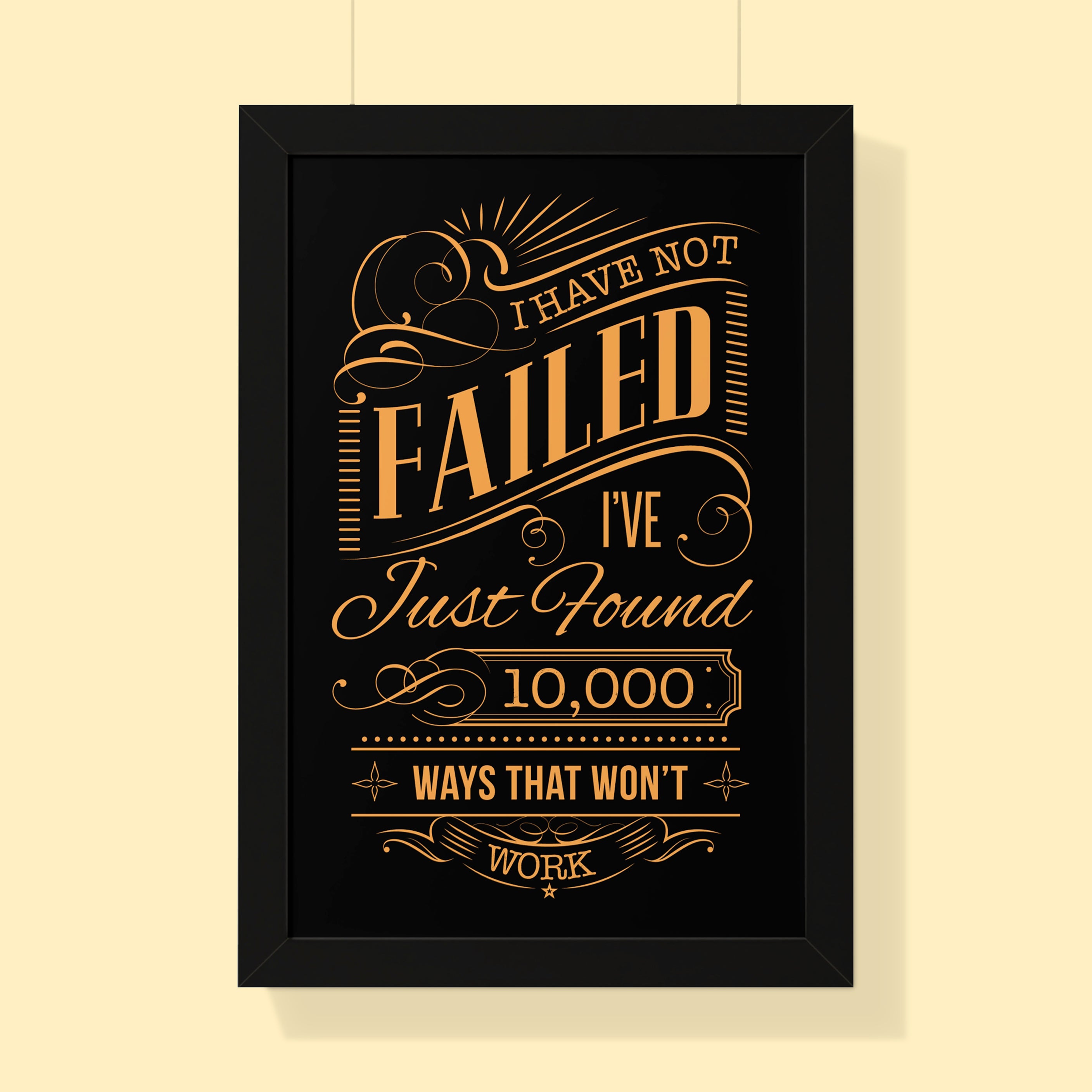 Wall Frame - Framed Vertical, Black, Wallnut, Various Sizes - Push Series - I Have Not Failed
